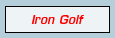 Iron Golf